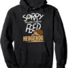 sorry-i_m-late_-i-had-to-feed-my-hedgehog-hoodie