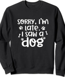 sorry-i'm-late-i-saw-a-dog-sweater